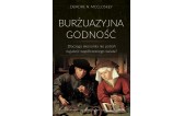 Burżuazyjna godność - Deirdre N. McCloskey