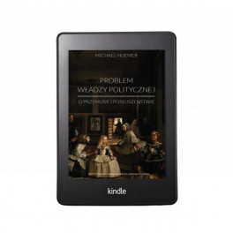 Problem władzy politycznej - e-book - Michael Huemer