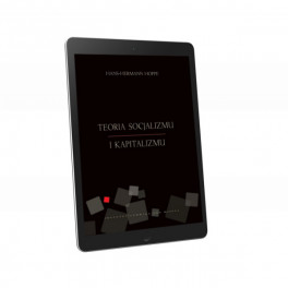 Teoria socjalizmu i kapitalizmu - e-book - Hans-Hermann Hoppe