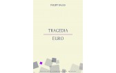 Tragedia euro - Philipp Bagus