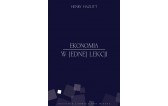 Ekonomia w jednej lekcji [oprawa miękka] - Henry Hazlitt